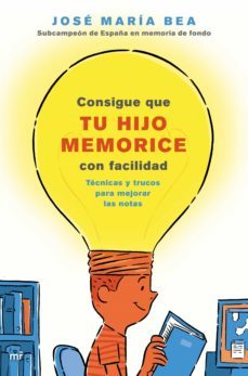 consigue que tu hijo memorice con facilidad (ebook)-jose maria bea-9788427045897