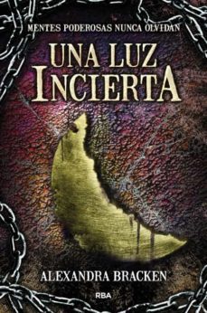 una luz incierta (mentes poderosas, 3)-9788427208797