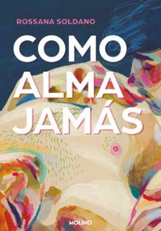 como alma jamas (ebook)-rossana soldano-9788427241114