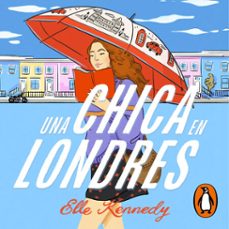 una chica en londres (audiolibro)-elle kennedy-9788427248397