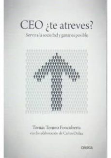 ceo, ¿te atreves?: servir a la sociedad y ganar es posible-tomas tomeo foncuberta-9788428216197