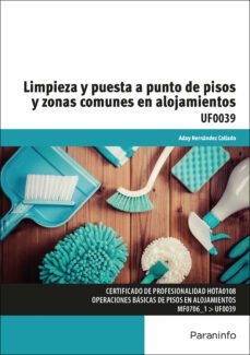 (uf0039) limpieza y puesta a punto de pisos y zonas comunes en alojamientos-manuel aday hernandez collado-9788428339797