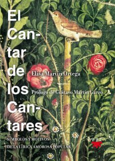 el cantar de los cantares:  simbolos y motivos de la lirica amoro sa popular-9788428825597