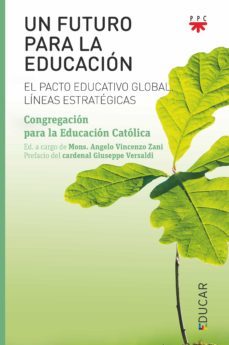 un futuro para la educacion-angelo vincenzo zani-9788428838597