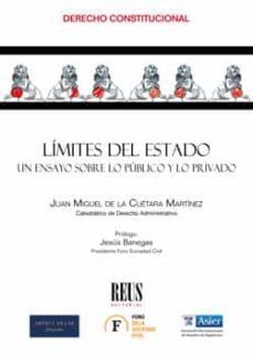 límites del estado un ensayo sobre lo público y lo privado-juan miguel de la cuetara martinez-9788429021097