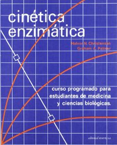 cinetica enzimatica-halvor n. christensen-g. a. palmer-9788429171297