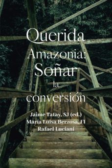 querida amazonia: soñar la conversión (ebook)-jaime (ed.) tatay sj-9788429329797