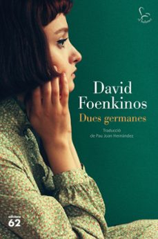 dues germanes-david foenkinos-9788429778397