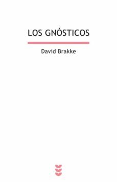 los gnosticos-david brakke-9788430118397