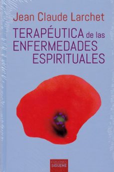 terapeutica de las enfermedades espirituales-jean claude larchet-9788430120697