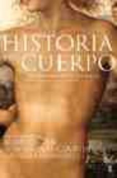 historia del cuerpo i: del renacimiento a la ilustracion-9788430605897