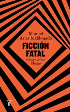 ficcion fatal (ebook)-manuel arias maldonado-9788430626397
