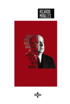 indalecio prieto y el movimiento socialista: reforma, revolucion reforma, revolucion y reconciliacion nacional-ricardo miralles palencia-9788430982097