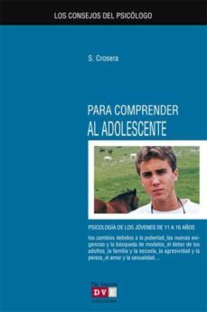 los consejos del psicologo para comprender al adolescente (ebook)-silvio crosera-9788431552497