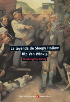 la leyenda de sleepy hollow. rip van winkle (aula de literatura)-washington irving-9788431663797