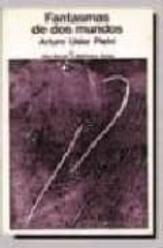 fantasmas de dos mundos (2ª ed.)-9788432203497