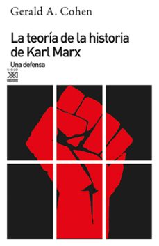 teoria de la historia de karl marx, la una defensa-gray g. cohen-9788432305597