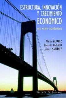 estructura, innovacion y crecimiento-marta alvarez alday-9788433022097
