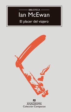 el placer del viajero-ian mcewan-9788433960597