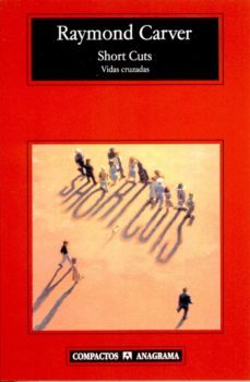 short cuts-vidas cruzadas (4ª ed.)-raymond carver-9788433966797
