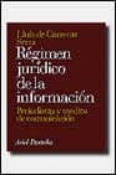 regimen juridico de la informacion: periodistas y medios de comun icacion-lluis de carreras-9788434415997