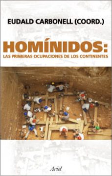 hominidos: las primeras ocupaciones de los continentes-9788434467897