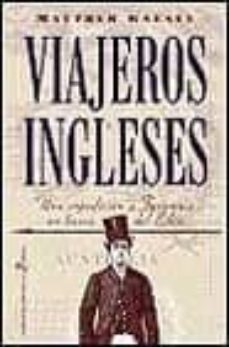 viajeros ingleses: una expedicion a tasmania en busca del eden-9788435006897