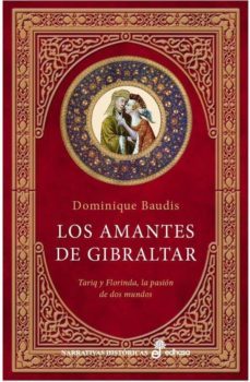 los amantes de gibraltar-dominique baudis-9788435062497