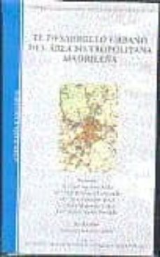 desarrollo urbano del area metropolitana madrileña (video y guia) (uned)-jose miguel santos preciado-9788436243697