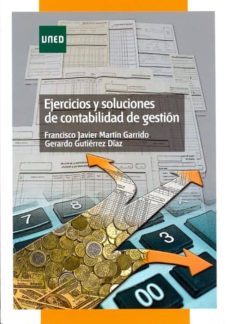 ejercicios y soluciones de contabilidad de gestion-francisco javier martin garrido-gerardo gutierrez diaz-9788436265897