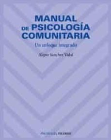 manual de psicologia comunitaria: un enfoque integrado-alipio sanchez vidal-9788436820997
