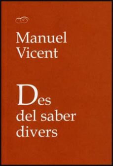 des del saber divers-manuel vicent-9788437065397