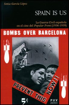 spain in us: la guerra civil española en el cine popular front (1 936-1939)-sonia garcia lopez-9788437090597
