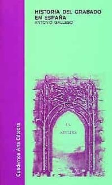 historia del grabado en españa (2ª ed.)-9788437602097