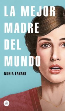 la mejor madre del mundo (ebook)-9788439735397