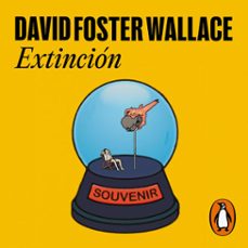 extinción-david foster wallace-9788439742197