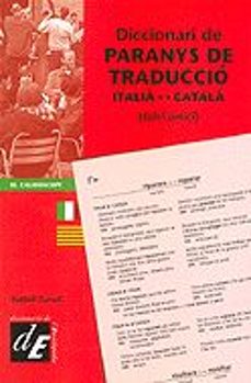 diccionari de paranys de traduccio italia-catala: falsi amici (ed icion bilingue)-isabel turull creixells-9788441208797