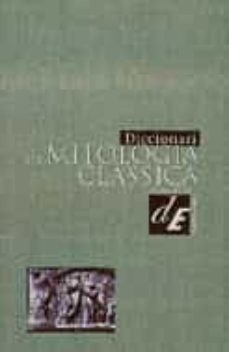 diccionari de mitologia classica-9788441227897