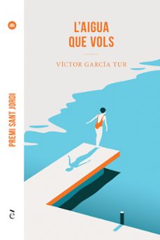 l'aigua que vols (ebook)-victor garcia tur-9788441232297