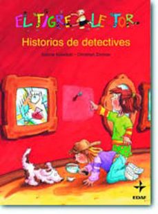 historias de detectives (el tigre lector: 6 años)-sabine kalwitzki-9788441416697