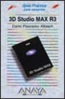 3d studio max r3 (guias practicas)-9788441510197