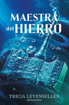 forjadora de espadas 2: maestra del hierro-tricia levenseller-9788445017197