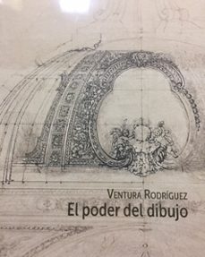ventura rodriguez: el poder del dibujo-francisco perellon marin-9788445136997