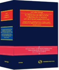 el proceso de ejecucion forzosa en la nueva ley de enjuiciamiento civil 3ª ed-9788447035397