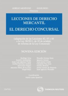 addenda lecciones de derecho mercantil: el derecho concursal (ada ptacion de las lecciones 42, 43 y 44 a la ley 38/2011, de 10 de octubre . de reforma de la ley concursal)-aurelio menendez menendez-9788447038497