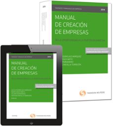 manual de creacion de empresas. de la oportunidad a la puesta en marcha-alicia rodriguez marquez-9788447048397