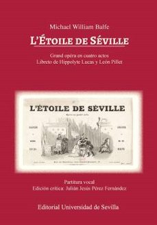 michael william balfe. l'ètoile de seville-julian jesus perez fernandez-9788447226597