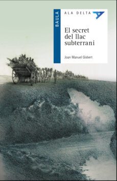 el secret del llac subterrani-9788447940097