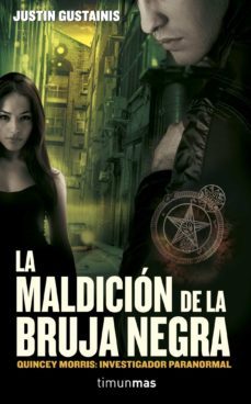 la maldicion de la bruja negra-justin gustainis-9788448042097