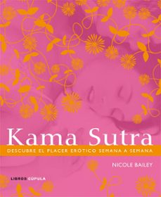 kama sutra: descubre el placer erotico semana a semana-9788448048297